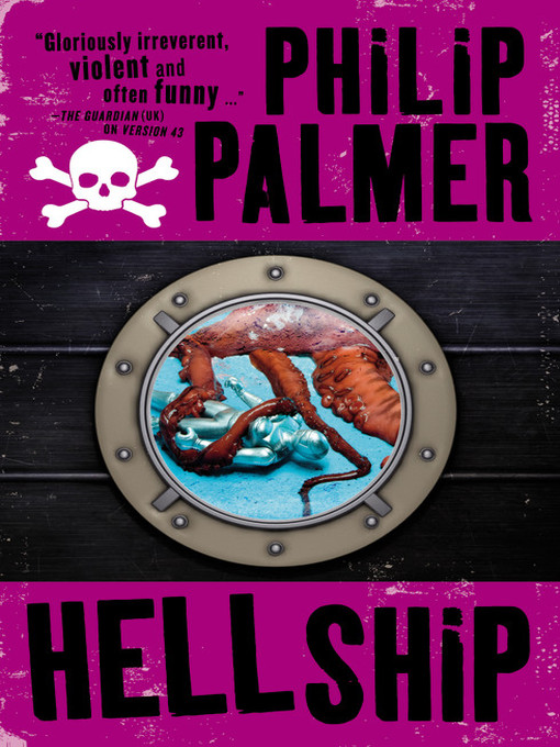 Title details for Hell Ship by Philip Palmer - Available